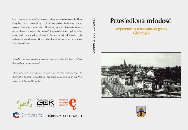 "Przesiedlona młość" to tytuł książki , która jest zbiorem wspomnierń mieszkańców gminy Główczyce.
