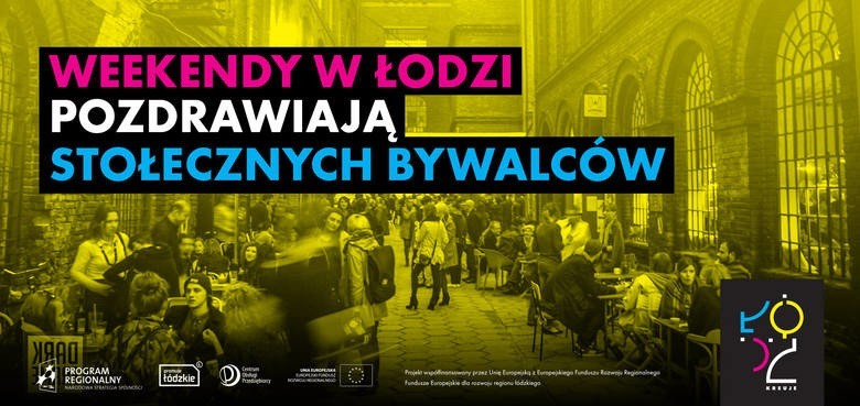 „Łódź Pozdrawia”, kampania promująca Łódź, ma już pięć nagród 