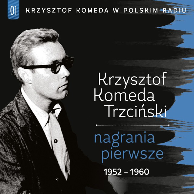 Polskie Radio rozpoczęło wydawanie nowej serii płyt z archiwalnymi nagraniami Krzysztofa Komedy