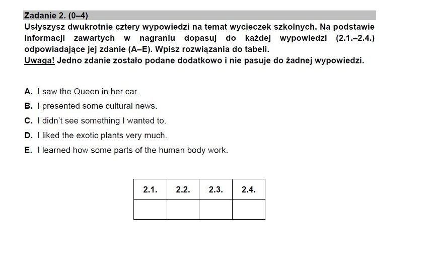 To jedno z zadań ze słuchu z arkusza 2021