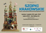 Wernisaż wystawy szopek krakowskich Muzeum Krakowa w Mielcu. Imprezę uświetni występ Zespołu Muzyki Dawnej „Hortus Musicus”