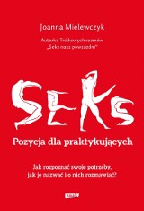 Joanna Mielewczyk – Seks. Pozycja dla praktykujących