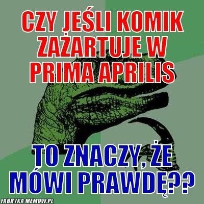 PRIMA APRILIS 2023. Najlepsze żarty na 1 kwietnia. Najzabawniejsze dowcipy i kawały na Prima Aprilis!