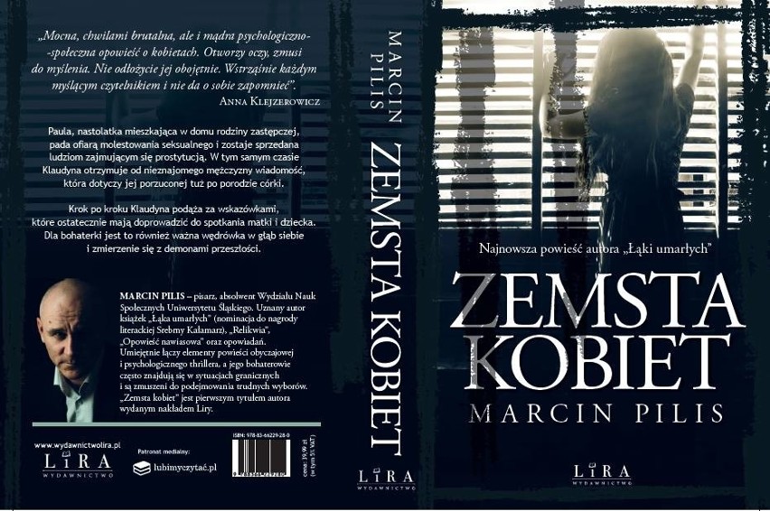 "Zemsta kobiet". Marcin Pilis wraca po przerwie powieścią mocną i brutalną, ale będącą mądrą opowieścią o kobietach