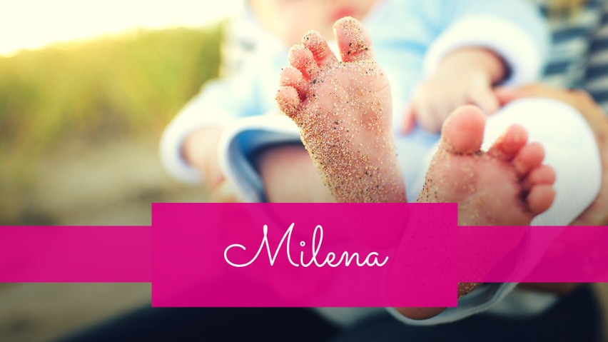 Milena - takie imię zostało nadane aż 155 dziewczynkom.
