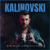 KALINOVSKI prezentuje teledysk do nowego singla „Dzień W Dzień”