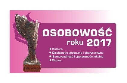 OSOBOWOŚĆ ROKU 2017 - wyniki etapu powiatowego i sylwetki finalistów