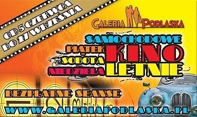 Samochodowe kino letnie działa w Galerii Podlaskiej