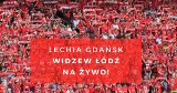 Lechia Gdańsk - Widzew Łódź RELACJA NA ŻYWO 10.022023. Śledź wynik meczu ONLINE Lechia vs. Widzew