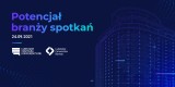 Lubelskie Centrum Konferencyjne zaprasza na konferencję „Potencjał branży spotkań”