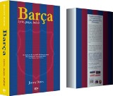 Dlaczego Barcelona, to więcej niż klub? Recenzja książki "Barca. Życie, pasja, ludzie"