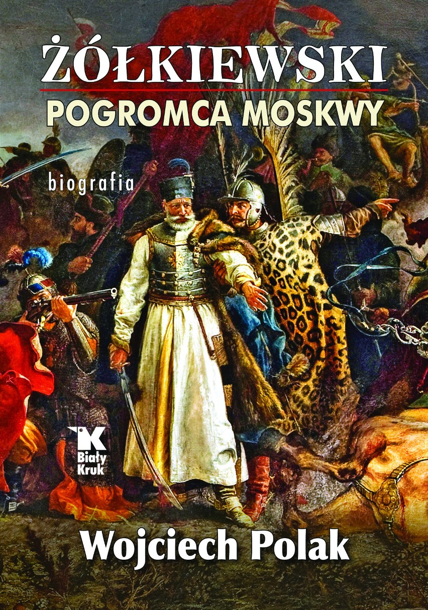 Żółkiewski władał kilkoma językami, literaturę klasyczną i...