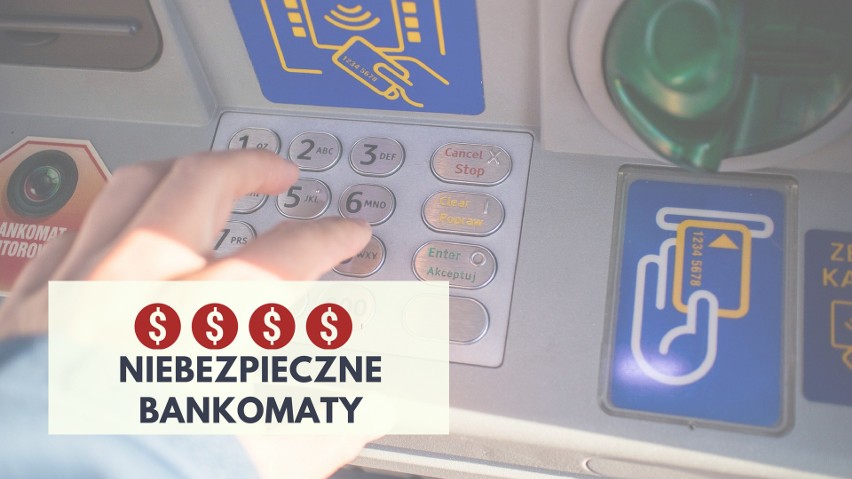 NIEBEZPIECZNE BANKOMATY...