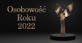 Osobowość Roku 2022 w powiecie szydłowieckim. Poznaj nominowanych do prestiżowych tytułów i zagłosuj. Zgłoś kandydata