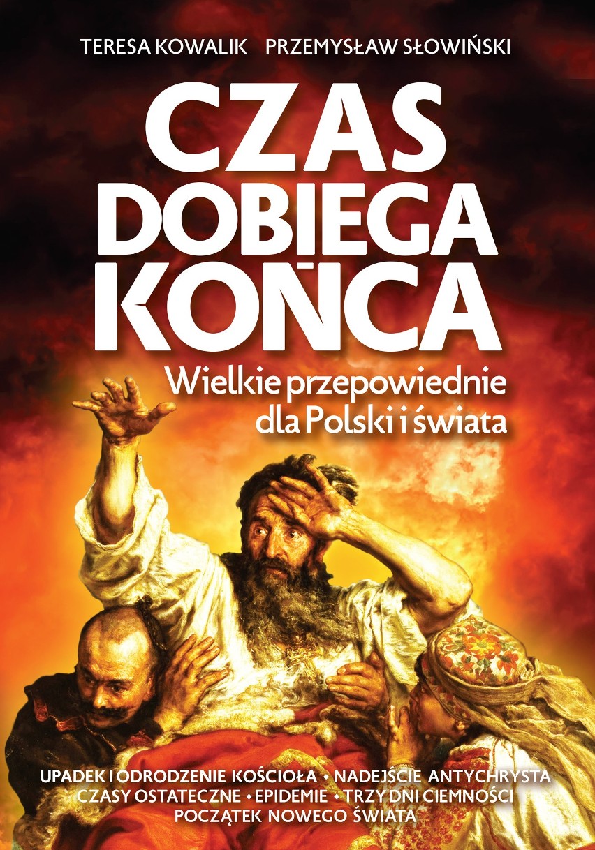 Teresa Kowalik i Przemysław Słowiński „Czas dobiega końca....