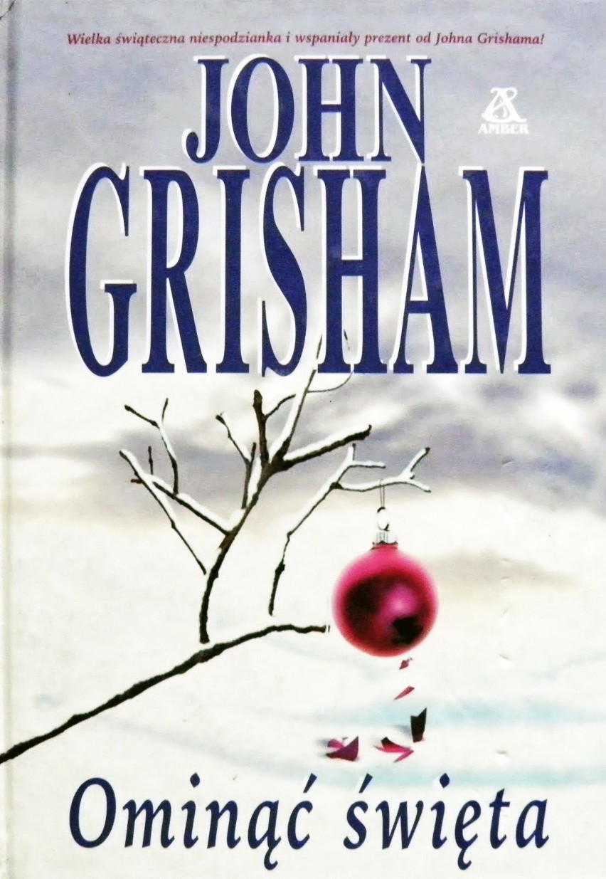 Książki z zakurzonej półki: John Grisham, „Ominąć święta” - recenzja
