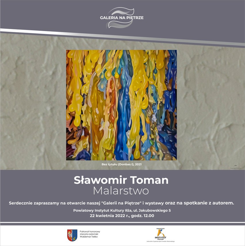 Powiatowy Instytut Kultury zaprasza do swojej siedziby w Iłży na wernisaż wystawy malarstwa Sławomira Tomana