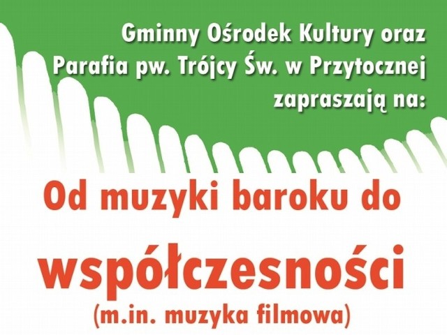 W niedzielę po południu w kościele w Przytocznej odbędzie się koncert.