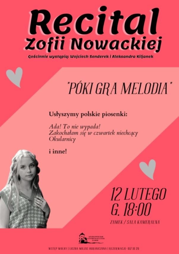 Przedwaletynkowy koncert w szydłowieckim Zamku. W sobotę odbędzie się recital Zofii Nowackiej