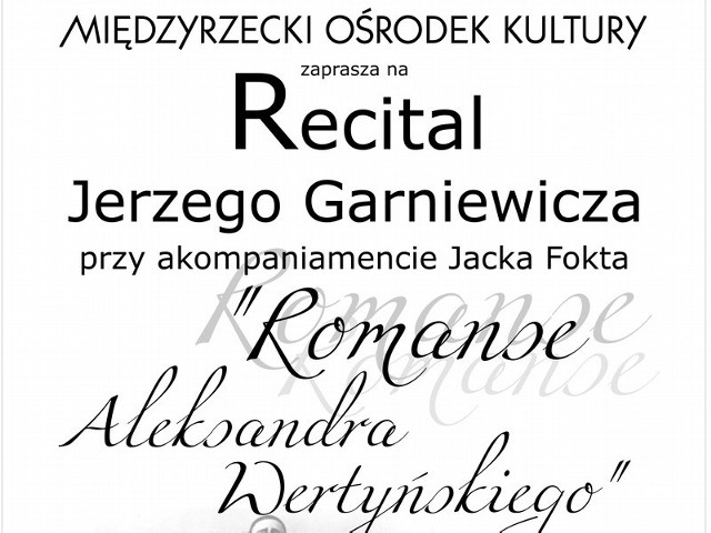 Recital Jerzego Garniewicza odbędzie się w piątek, 9 grudnia, o 19.00 w sali kameralnej MOK.