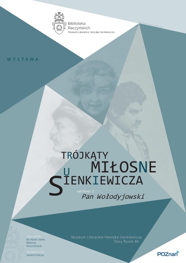 W Muzeum Literackim Henryka Sienkiewicza w Poznaniu oglądać można wystawę "Trójkąty miłosne Sienkiewicza. Odsłona I -Pan Wołodyjowski"