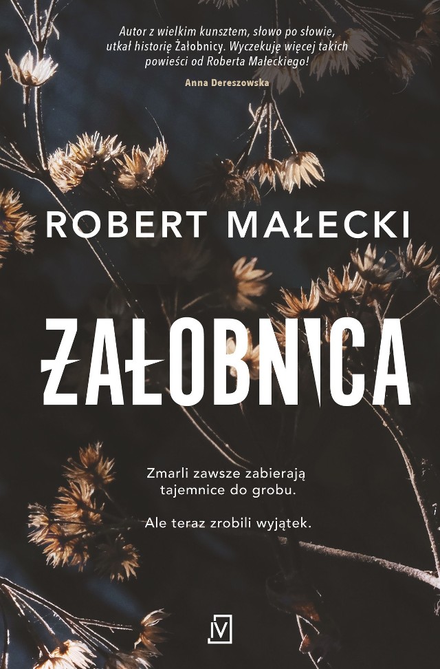 Robert Małecki „Żałobnica". Recenzja: samotność, spirala kłamstw i toksyczna miłość. Dobry thriller psychologiczny