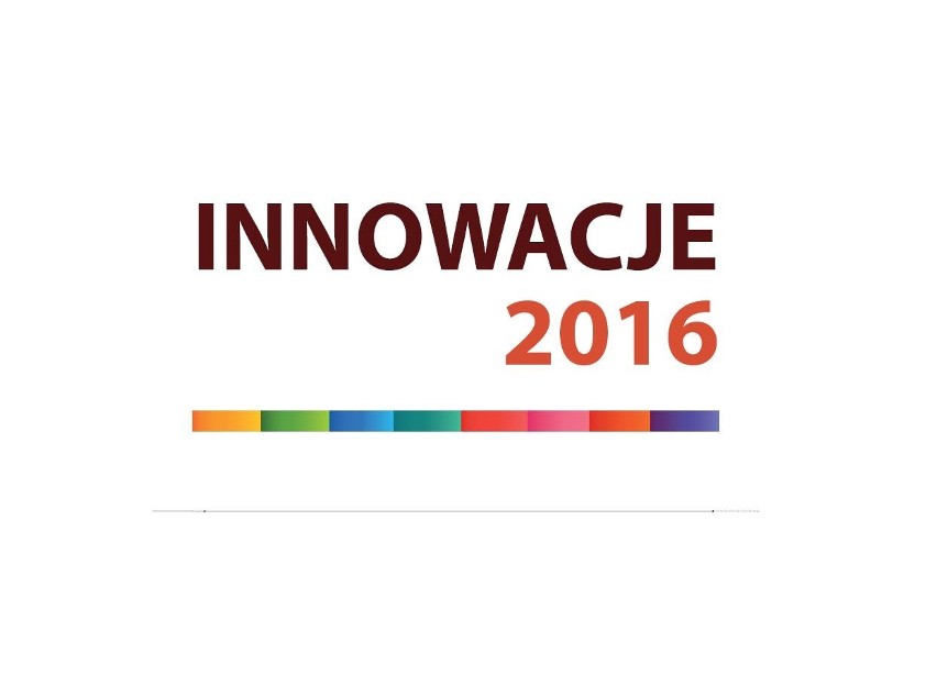 Innowacje 2016 – już poraz 10. zapraszamy do udziału.  Nie tylko przedsiębiorstwa