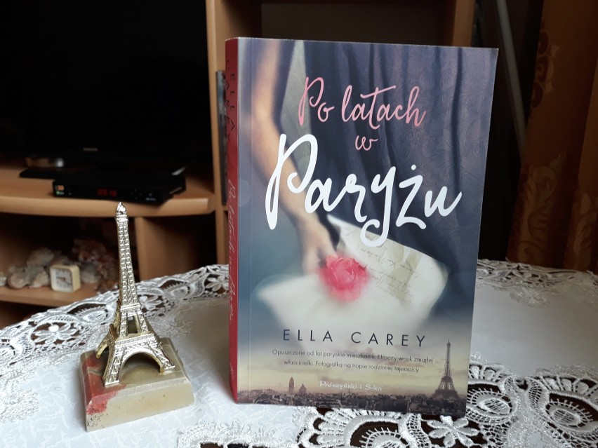 Ella Carey, "Po latach w Paryżu", Wydawnictwo Prószyński i...