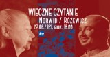 Niedzielne Wieczne czytanie: Norwid / Różewicz w DDK Węglin