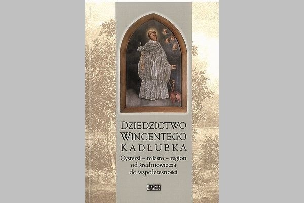 Książka poświęcona błogosławionemu Wincentemu Kadłubkowi już wkrótce trafi do jędrzejowskich bibliotek