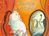 Książka dla dzieci: Wierzcie w Mikołaja