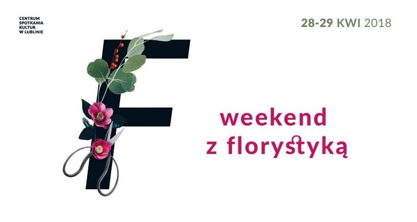 W CSK - Weekend z Florystyką...