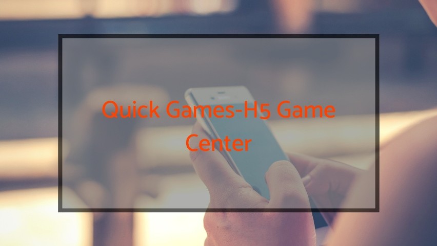 com.h5games.center.quickgames
