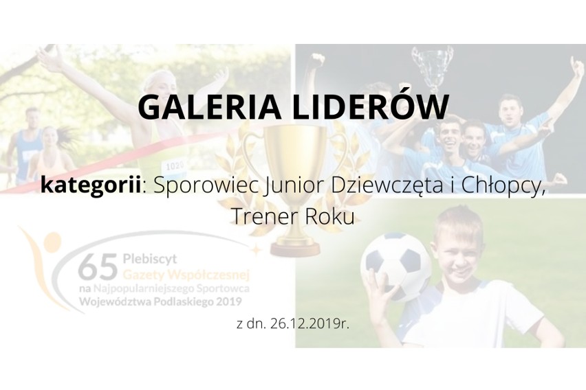 65. PLEBISCYT SPORTOWY GAZETY WSPÓŁCZESNEJ I KURIERA PORANNEGO. LIDERZY PLEBISCYTU