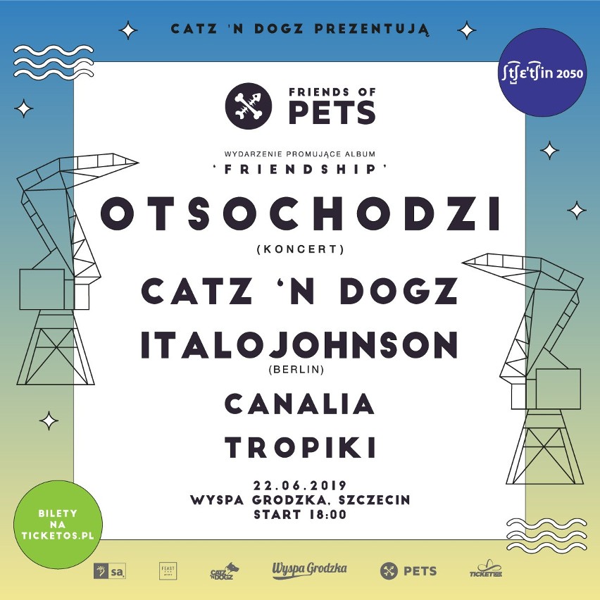 Friends of PETS na Wyspie Grodzkiej w Szczecinie. 22 czerwca największa impreza lata. Warto już teraz kupić bilet