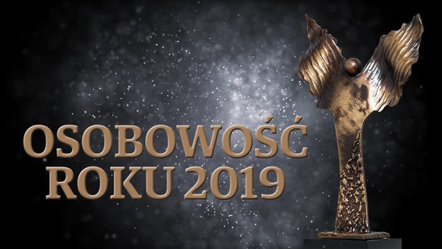 Zobacz, kto został liderem walki o tytułu OSOBOWOŚĆ ROKU 2019. Głosowanie rozpoczęte! Możesz jeszcze zgłosić propozycję nominacji
