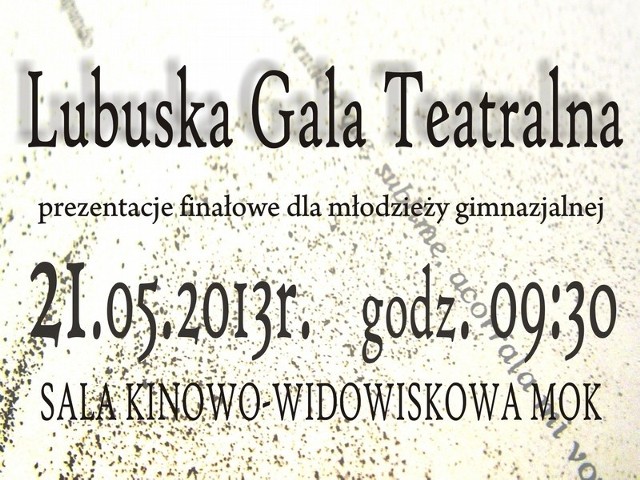 We wtorek w Międzyrzeckim Ośrodku Kultury odbędzie się Lubuska Gala Teatralna. Wystąpią teatry młodzieżowe.