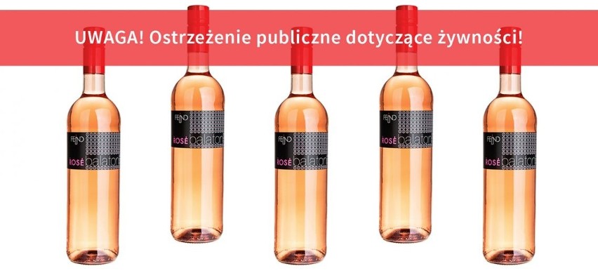 Ostrzeżenie GIS. Lidl wycofał z obrotu wina pn. Feind Balaton Rosé Cuvée. Producent przeprasza za zaistniałą sytuację