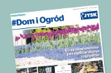 Najnowsze wydanie magazynu "Dom i Ogród". Czas na wiosenne porządki w domu i ogrodzie!