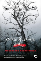 "Gdzie śpiewają diabły". Tajemnicze miasteczko, zaginiona siostra i morderstwo. Dziś PREMIERA  