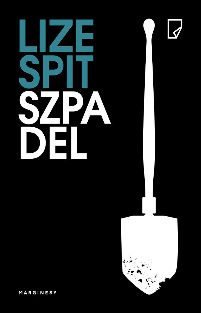 Lize Spit, „Szpadel”