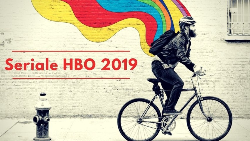 HBO podało listę seriali, które będzie można oglądać w 2019...