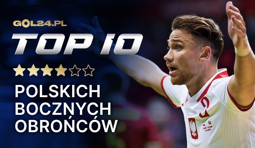 Oto ranking polskich bocznych obrońców. Sprawdź czołową...