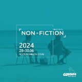 Festiwal Reportażu NON-FICTION przenosi się do Gdyni!