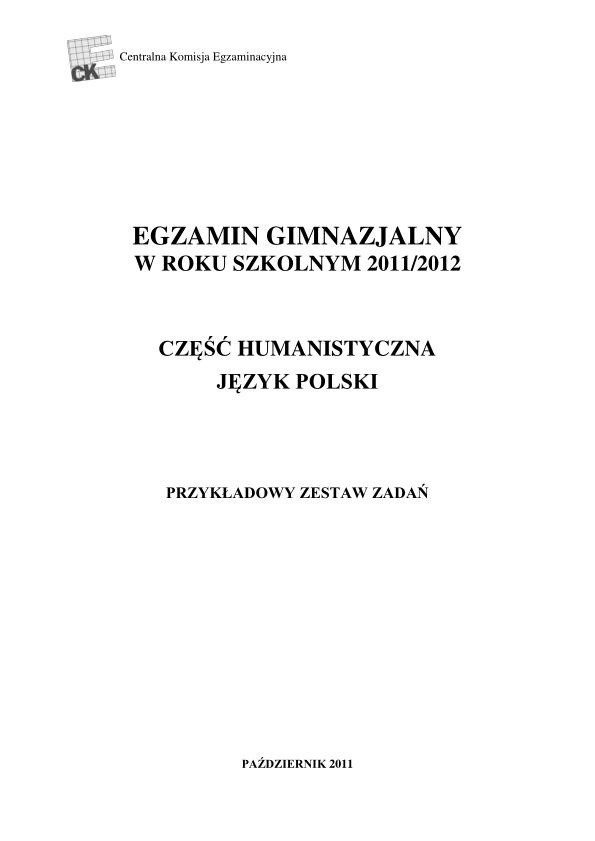 Egzamin Gimnazjalny 2018 POLSKI ARKUSZE ODPOWIEDZI PRZYKŁADOWE ARKUSZE Z UBIEGŁYCH LAT 