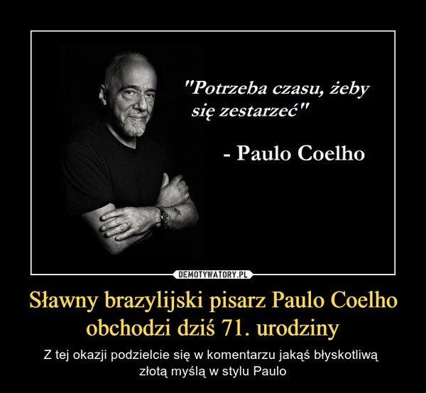 Żelazko jest gorące, gdy się nagrzeje. Internet śmieje się z mądrości Paulo  Coelho. Które MEMY najlepsze? | Głos Wielkopolski