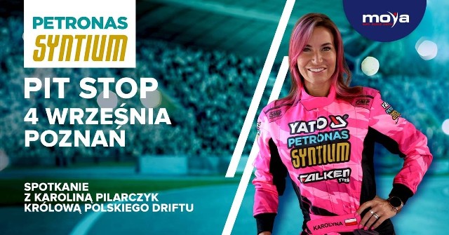 Karolina Pilarczyk, polska królowa driftu spotka się ze swoimi kibicami 4 września w Poznaniu na stacji paliw Moya przy ul. Obornickiej