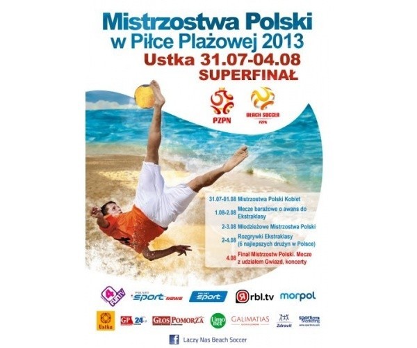 Już w środę na plaży wschodniej tuż przy molo w Ustce rozpoczyna się organizowany przez Polski Związek Piłki Nożnej Superfinał - Mistrzostwa Polski w piłce plażowej.