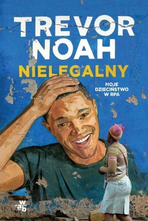 „Nielegalny” Trevor Noah. Mądra, wzruszajaca biografia kolorowego chłopca wychowanwgo w czasach Aparthaidu przez zupelnie niezwykłą kobietę. Czyta się jak najlepszą powieść.Zobacz kolejną książkę ---------->