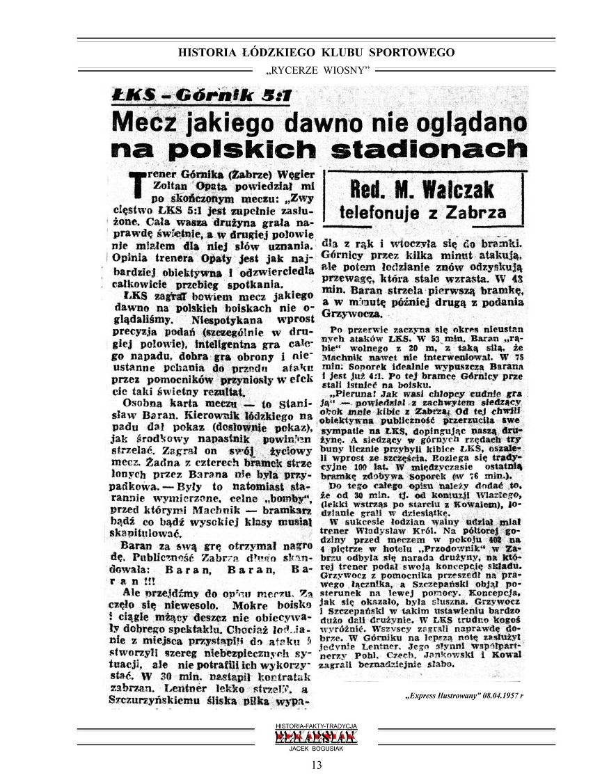 Kolejne ciekawe wydawnictwo.  „Wspaniały rok 1957” książka o ŁKS  Jacka Bogusiaka ZDJĘCIA